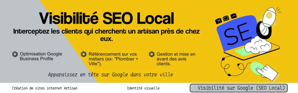 Optimisation de votre présence sur Google pour apparaître quand un client tape votre métier et votre ville. Réglage de votre fiche établissement, gestion des avis clients et textes optimisés. Transformez les recherches locales en demandes de devis réelles.